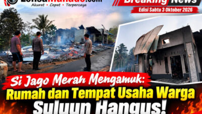 Ludes Terbakar: Rumah dan Tempat Usaha Warga Suluun Habis Dalam Sekejap!